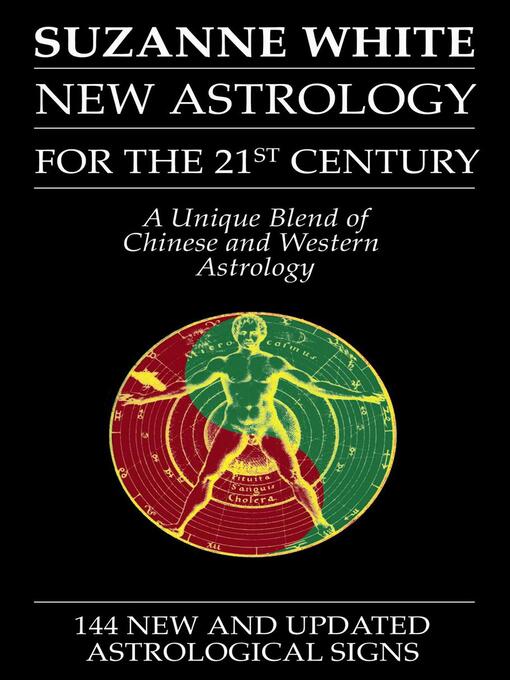Title details for New Astrology for the 21st Century by Suzanne White - Available